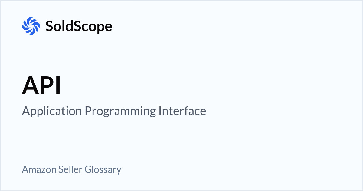 Amazon API (Application Programming Interface) Definition