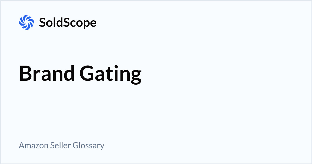 Amazon Brand Gating Definition