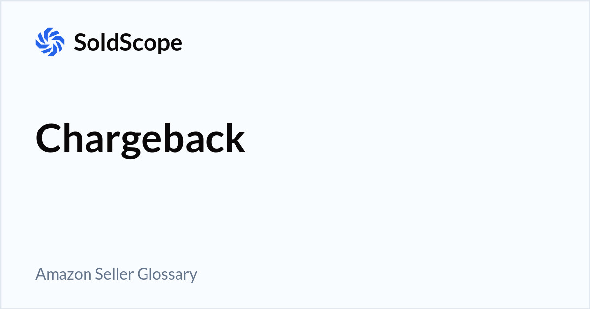 Amazon Chargeback Definition