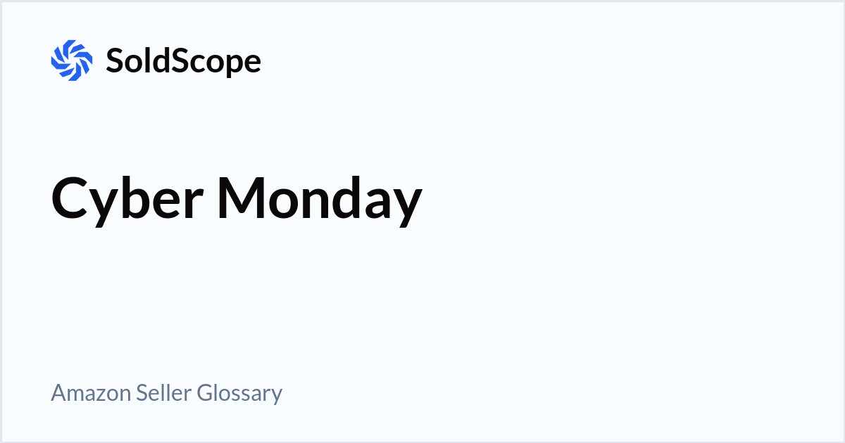 Amazon Cyber Monday Definition