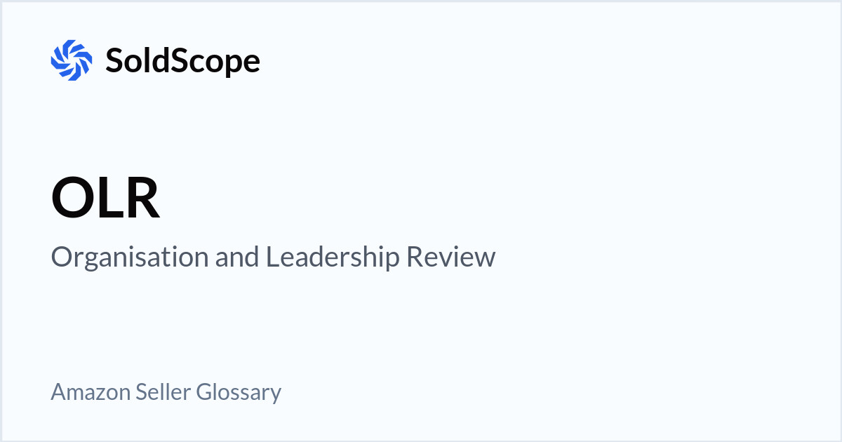 Amazon OLR (Organisation and Leadership Review) Definition