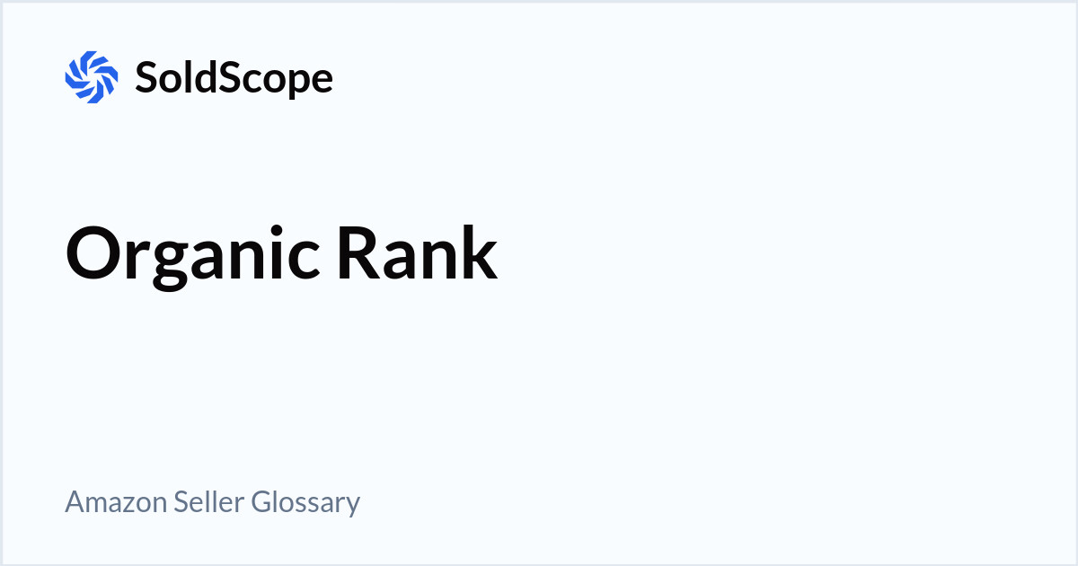 Amazon Organic Rank Definition