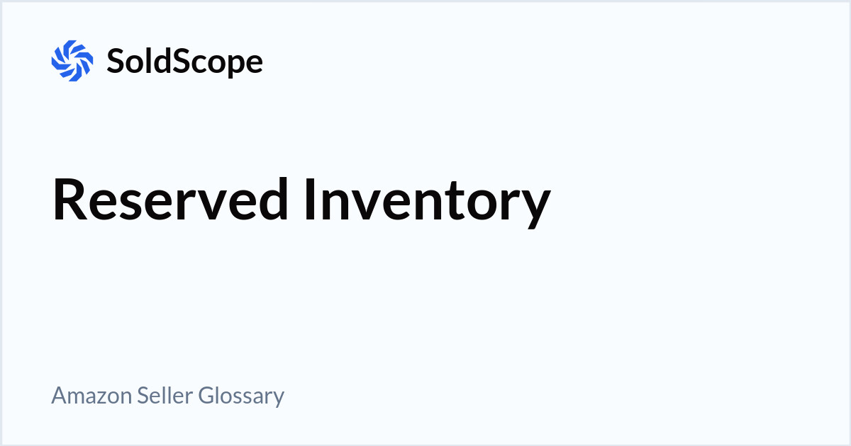 Amazon Reserved Inventory Definition