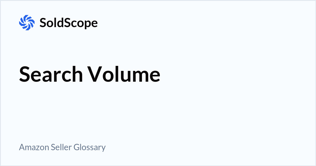 Amazon Search Volume Definition