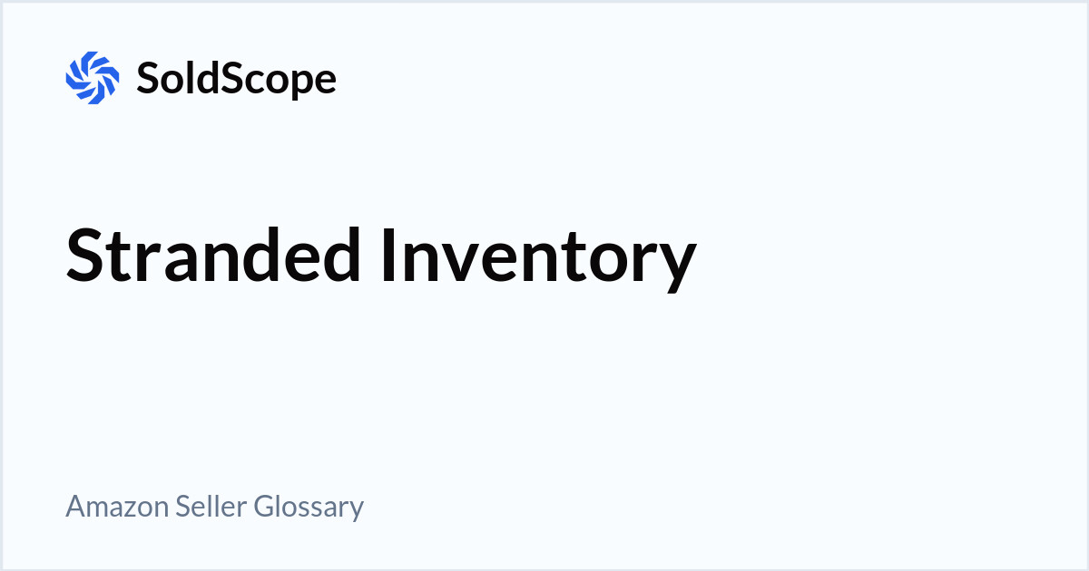 Amazon Stranded Inventory Definition