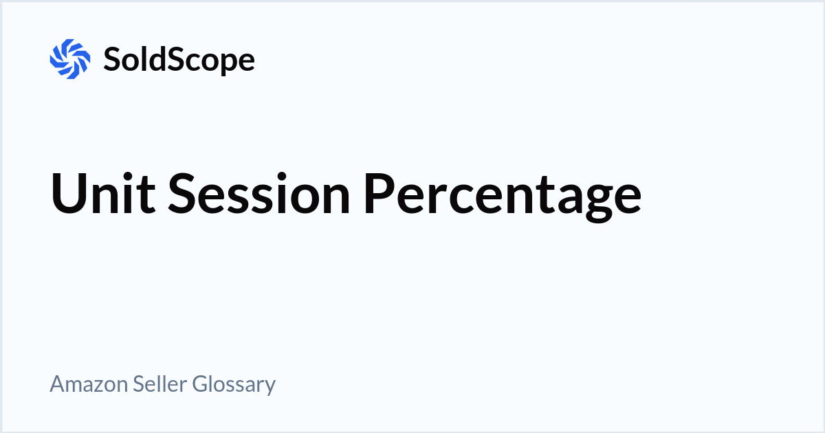 Amazon Unit Session Percentage Definition