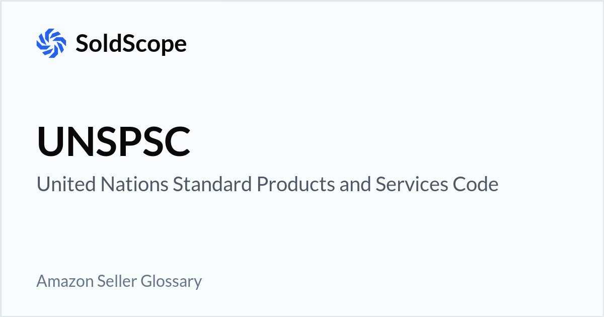 Amazon UNSPSC (United Nations Standard Products and Services Code) Definition