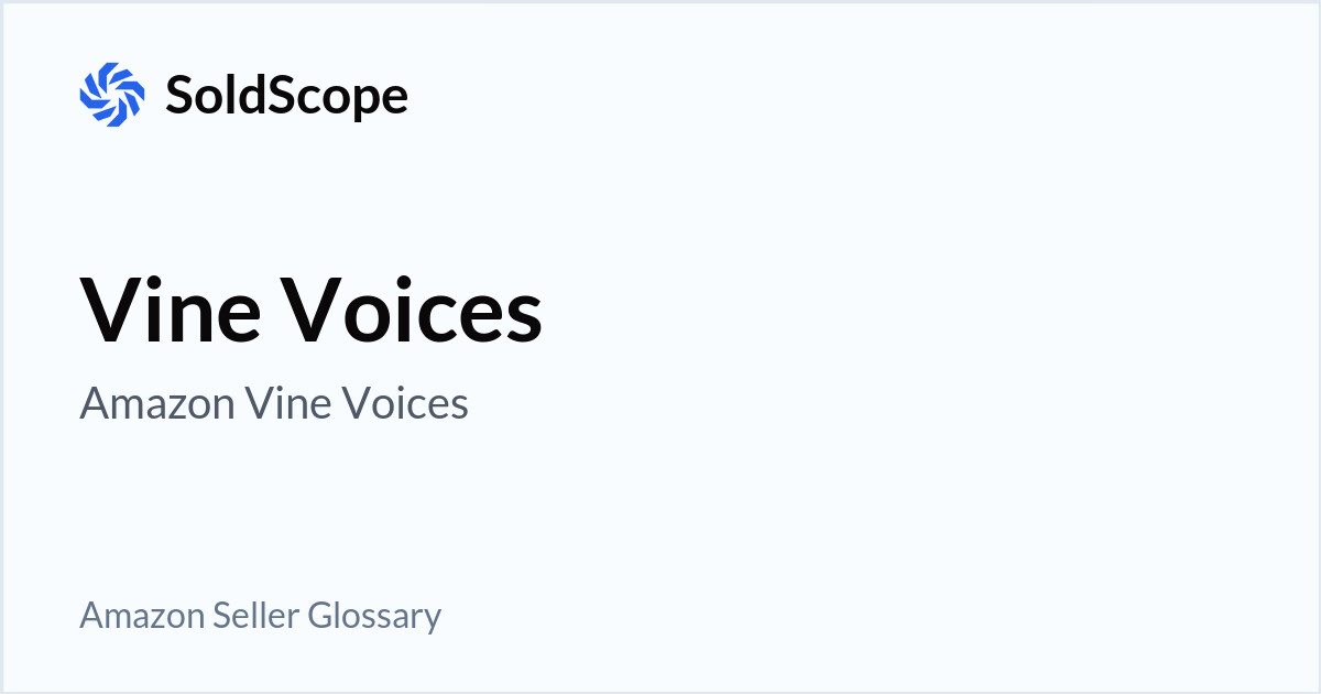 Amazon Vine Voices (Amazon Vine Voices) Definition
