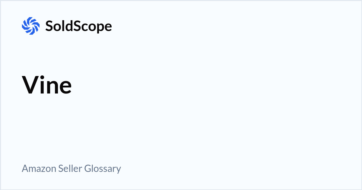 Amazon Vine Definition