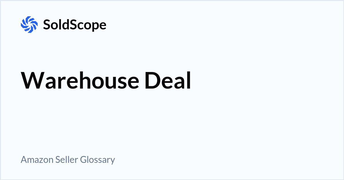 Amazon Warehouse Deal Definition